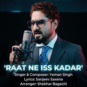Raat Ne Iss Kadar Remastered Version