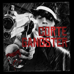 Corte Gangster