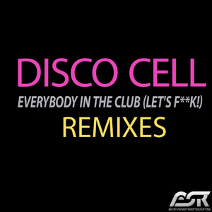 Everybody in the Club (Let's ****!) (Mike Nero Remix Edit)