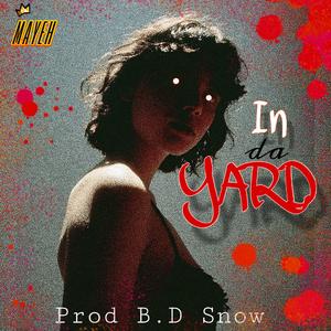 In Da Yard
