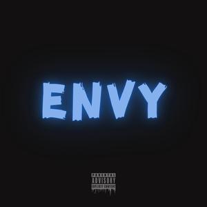 Envy (feat. Prince Taylor BH, Clagg BH & One Take Joe)