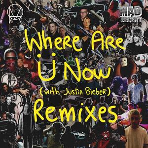 Where Are Ü Now (with Justin Bieber) [Marshmello Remix] [feat. Justin Bieber]