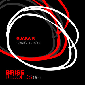 Watchin You (Original Mix)