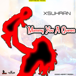 Mummy You a Queen (Instrumental)