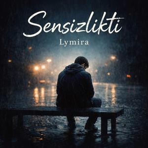 Sensizlikti