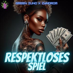 Respektloses Spiel (feat. Zyndrom)