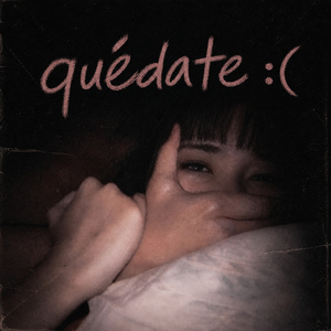 QUEDATE :(
