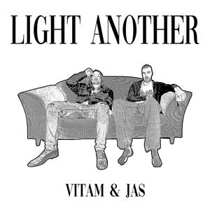 Light Another (feat. Jas)