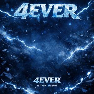 4ever (OFFICIAL DEBUT)