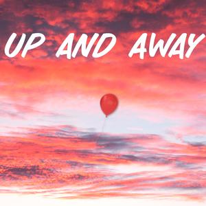 Up and Away