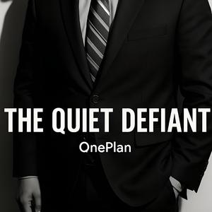 The Quiet Defiant