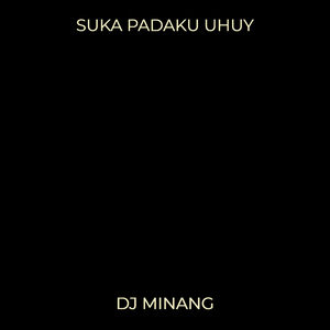 Suka Padaku Uhuy