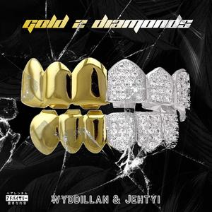 GOLD 2 DIAMONDS (feat. Jehtyi)