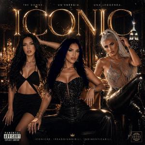 Iconic (feat. Troyana Aranella & Icengha Patengha)