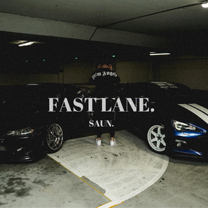 FAST LANE.