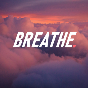 Breathe