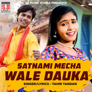 Satnami Mecha Wale Dauka