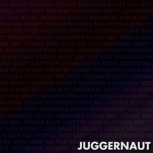 JUGGERNAUT