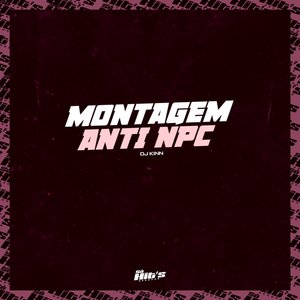 Montagem Anti Npc