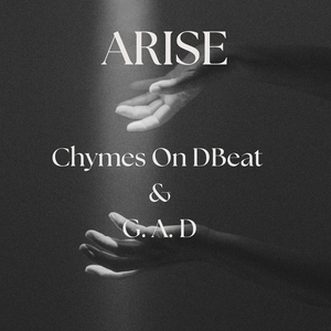Arise