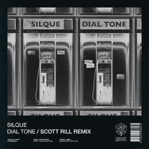 Dial Tone (Scott Rill Remix)