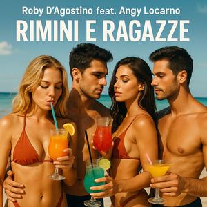 Rimini e Ragazze (feat. Angy Locarno)