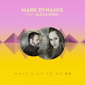 What U Do to Me (Real Dreamers Radio Mix)