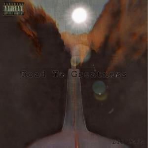 Road To Greatness