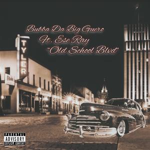 Old School Blvd (feat. Ese Ray)