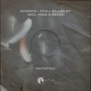 Chill Killer (Mike.D Remix)