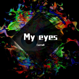 My eyes