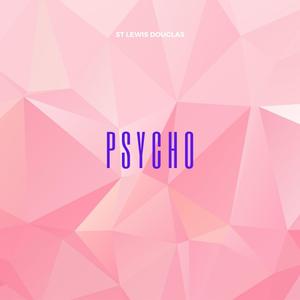 Psycho