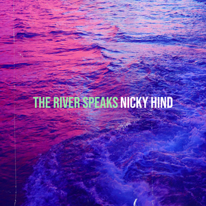 The River Speaks