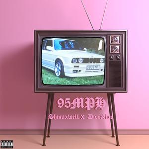 95 MPH (feat. Dior Gior)