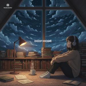 DEEP MODE