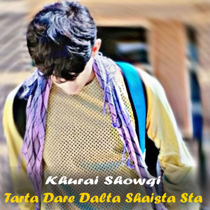 Tarta Dare Dalta Shaista Sta