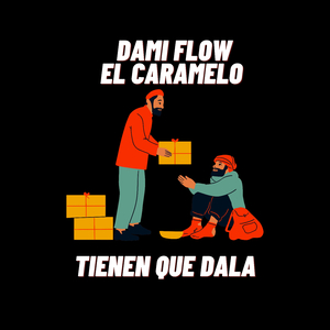 Tienen Que Dala (Official)