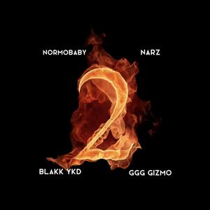 TWO (feat. BlakkYkd, Narz & GGG Gizmo)