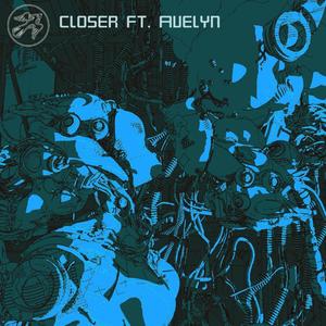 Closer (feat. Avelyn)