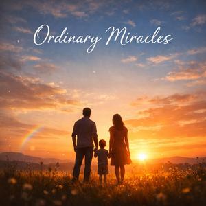 Ordinary Miracles