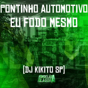 Pontinho Automotivo Eu Fodo Mesmo