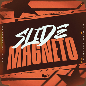 Slide Magnéto
