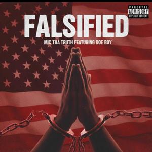 Falsified (feat. Doe Boy)