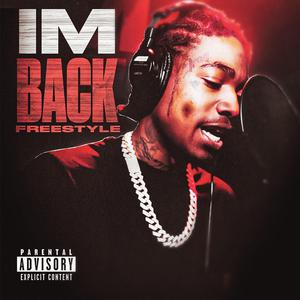 Im back Freestyle