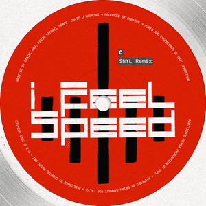 I Feel Speed (SNYL Remix)