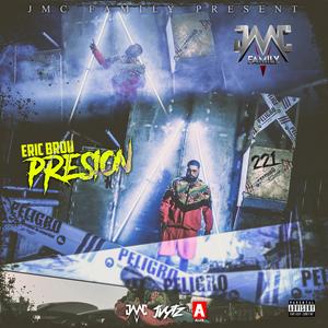 Presion (feat. EricBrou & Jvytz)