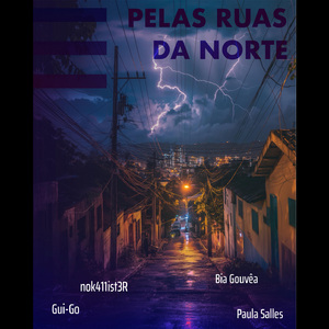 [CYPHER] Pelas Ruas da Norte de SP
