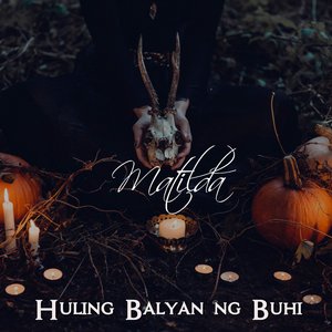 Huling Balyan ng Buhi