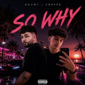 So Why (feat. Crappa)