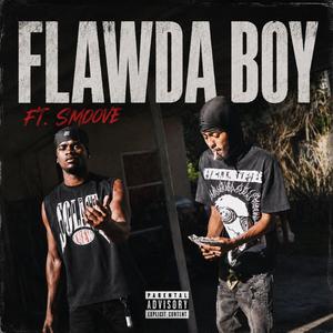 Flawda Boy (feat. Smoove)